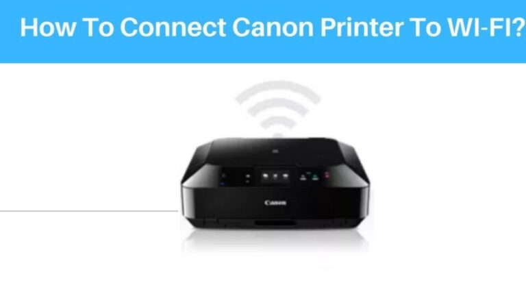 How to Connect Canon Printer to WiFi | Easily Fix