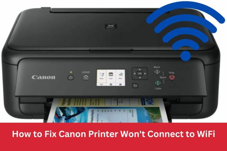 Fix Canon Printer Won't Connect to WiFi