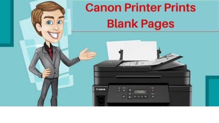 How to Fix Canon Printer Prints Blank Pages Issue