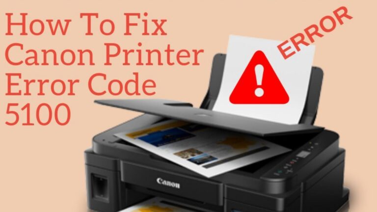 How to Fix Canon Printer Error 5100