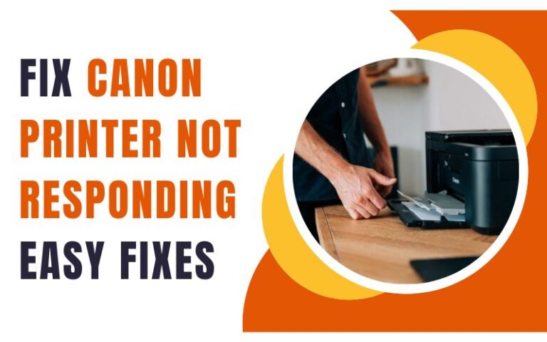How To Fix Canon Printer Not Responding