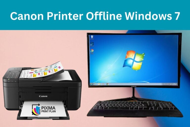 Canon Printer Offline Windows 7