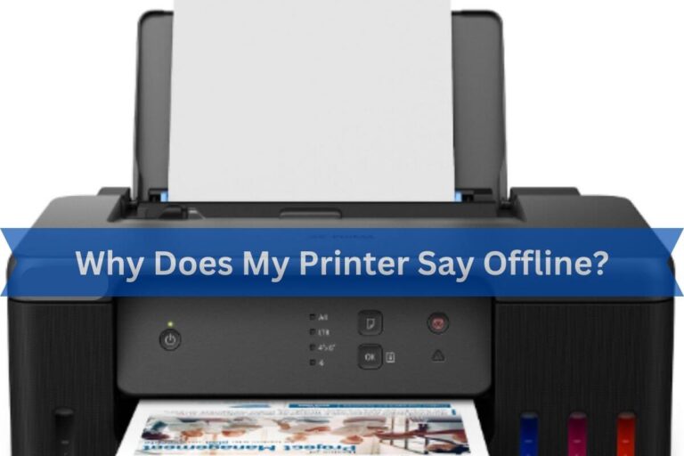 Why Does My Printer Say Offline